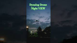 DYNALOG DRONE FLYING NIGHT 🙌😉#4kdrone #shortfeed #viralshort #drone #technology #trending #tech