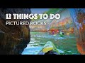 Pictured Rocks - 12 Things to Do! (America&#39;s First National Lakeshore)