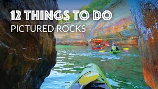 Pictured Rocks  12 Things to Do! (America's First National Lakeshore)