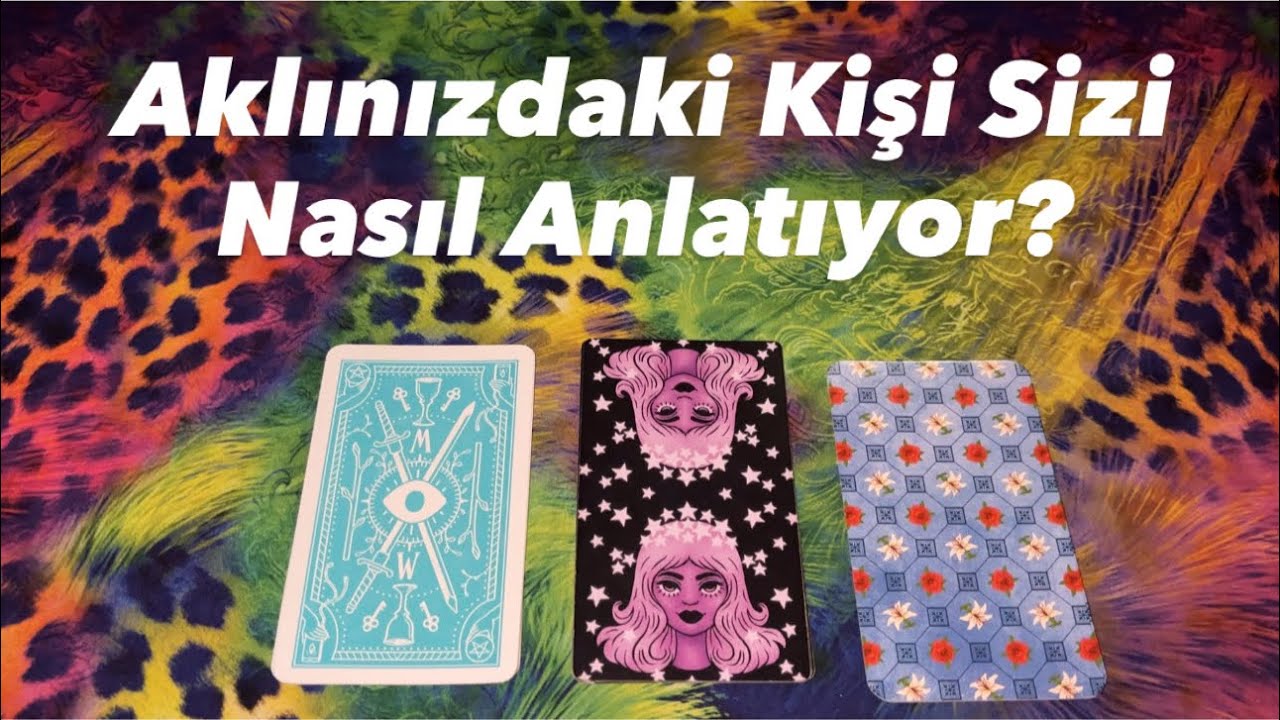 Deste Seç- Aklınızdaki Kişi Sizi Nasıl Anlatıyor?