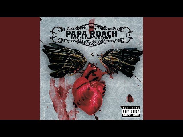 PAPA ROACH - HARDER THAN A COFFIN NAIL