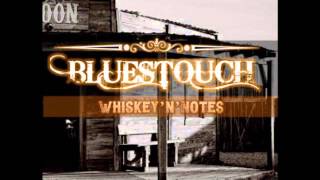 BLUESTOUCH   (Back door Friend)