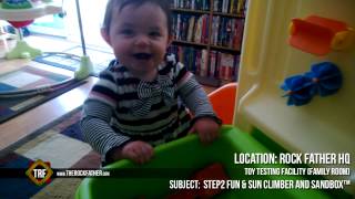 Step2 Fun & Sun Climber and Sandbox Tested at The Rock Father HQ