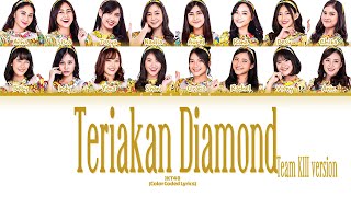 JKT48 – Oogoe Diamond (Team KIII ver.) Lyrics (Color Coded Lyrics)