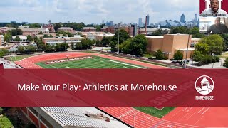 Tiger Talks Tuesday: More Than a Number Make Your Play by Morehouse College 293 views 2 months ago 1 hour, 15 minutes