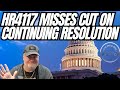 HR 4117 Gets Left Out Of House Bill With Everything Else As House Pushes Clean CR Instead.