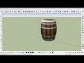 How to create wooden barrel in sketchup