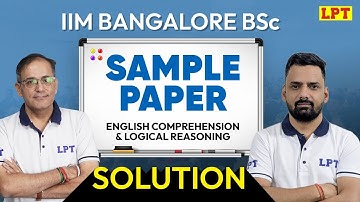 IIM Bangalore BSc Sample Paper | English & LR Section | IIM-B BSc Sample Paper Analysis & Solution