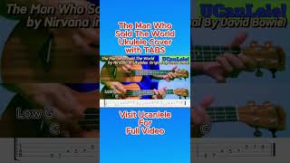 The Man Who Sold The World Ukulele Cover with Chords and Tab (short) @UCanLele2023