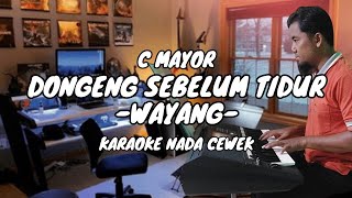 KARAOKE DONGENG SEBELUM TIDUR WAYANG NADA CEWEK