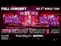 [4K] IVE (아이브) SHOW WHAT I AM | IVE 2ND WORLD TOUR FULL CONCERT | FANCAM - 20251101 (SEOUL DAY 2)