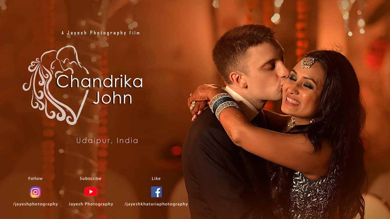 Destination wedding in Udaipur | Chandrika and John | Wedding Film