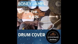 Boney James After the Rain (Drum Cover) by Praha Drums Official (14.a)