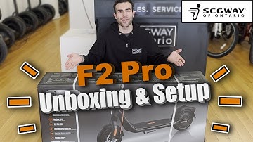 Segway-Ninebot F2 Pro Unboxing & Setup 🛴⚡️