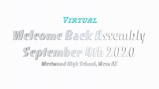 Welcome Back Assembly 2020