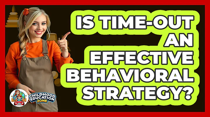 Is Time-out An Effective Behavioral Strategy? - Childhood Education Zone