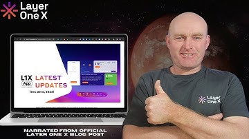 Layer One X - L1XAPP Latest Updates