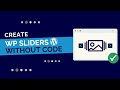 How to Create a Slider in WordPress without Coding