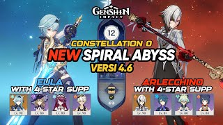 C0 Eula & C0 Arlecchino | Spiral Abyss 4.6 Floor 12 3 Stars | Genshin Impact