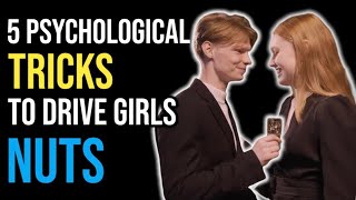5 Psychological Tricks To Drive Women Nuts