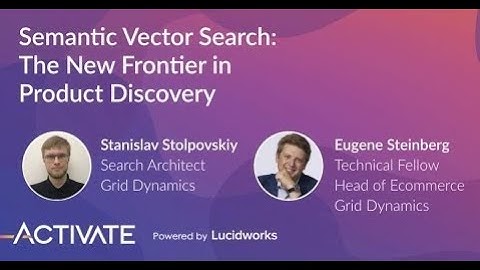 Semantic Vector Search  The New Frontier in Product Discovery