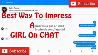 How To Impress An Facebook Chat In Bengali Latest 2017