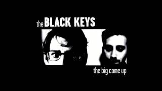 Video thumbnail of "The Black Keys - The Big Come Up - 04 - Countdown"