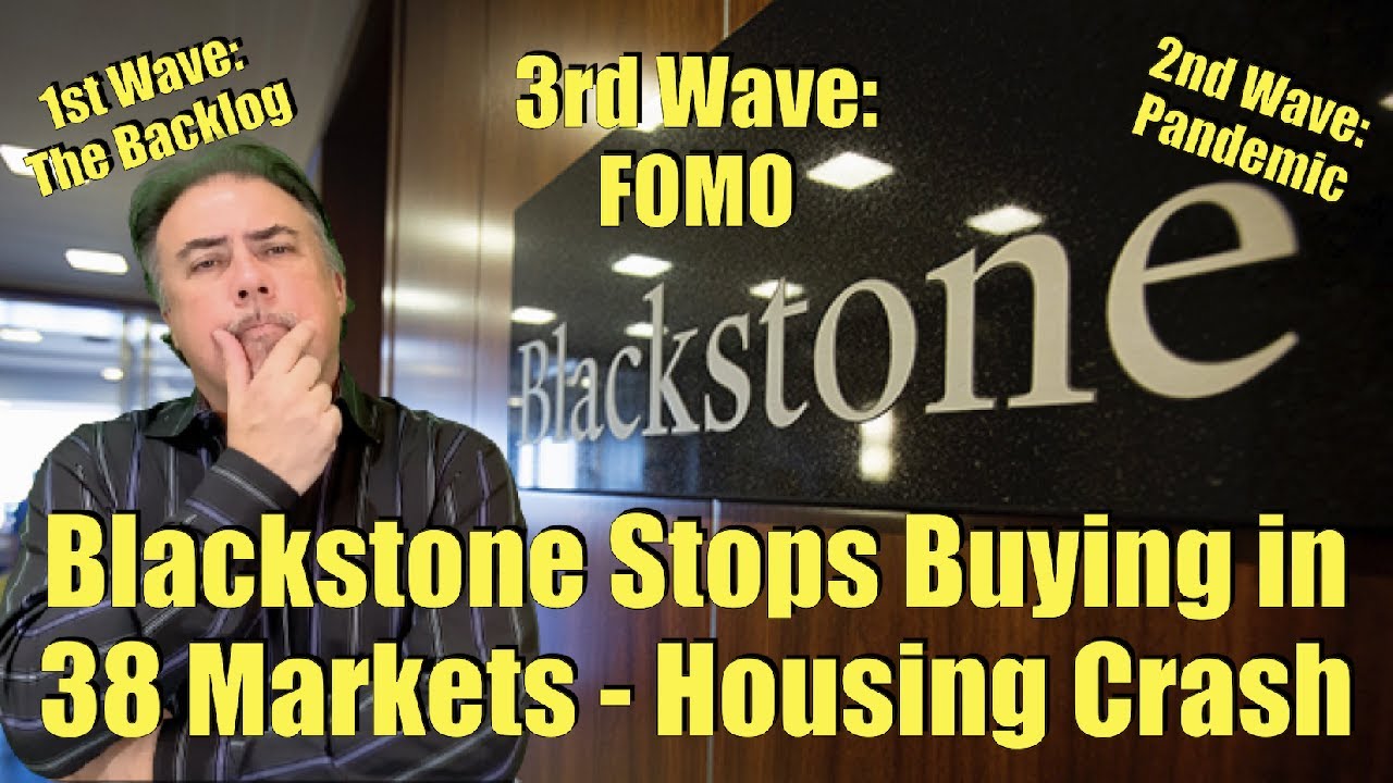 Housing Bubble 2.0 Blackstone Stops Buying in 38 Markets 3rd