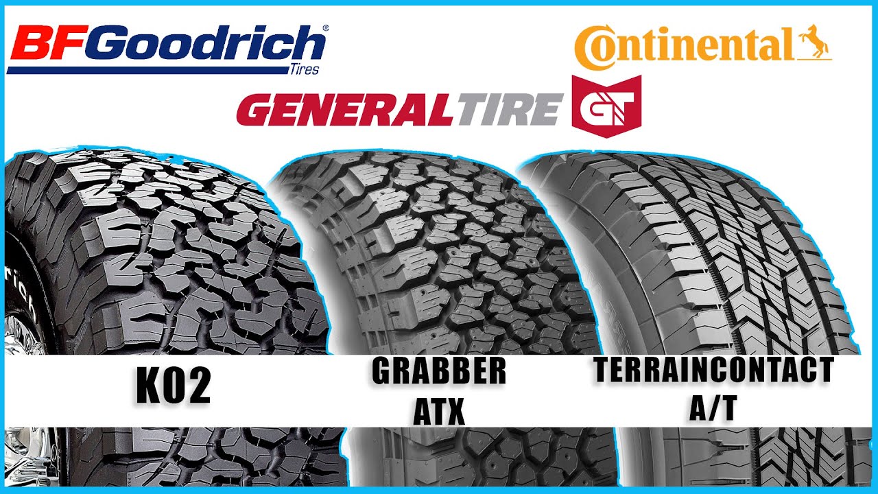 What Tires Should I Get For My Truck? BFG K02 - General Grabber ATX -  Continental TerrainContact AT - YouTube