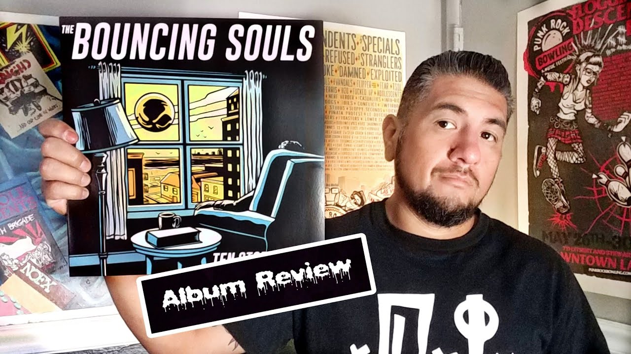 Album Review Bouncing Souls "Ten Stories High" YouTube