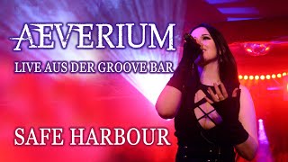 Aeverium - Safe Harbour (Live Groove Bar)