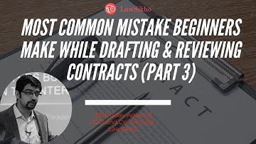 Most common mistake beginners make while drafting & reviewing contracts  Part (3) | Abhyuday Agarwal