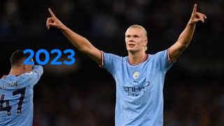 2023 Erling Haaland Skills And Goals-Danza Kuduro