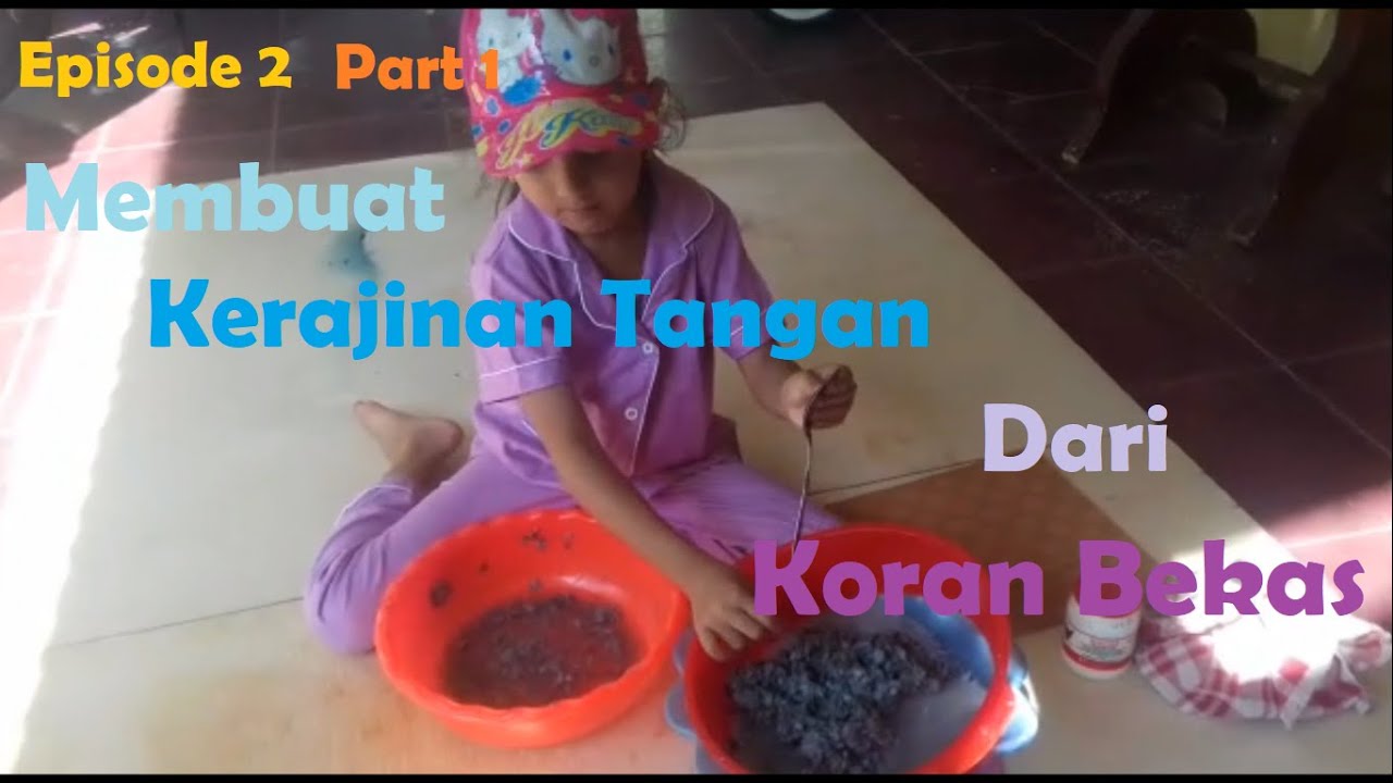 Membuat Kerajinan  Tangan  Dari  Koran  Bekas  YouTube 