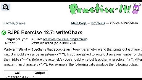 Java Practice It | Exercise 12.7: writeChars | recursion, recursive programming