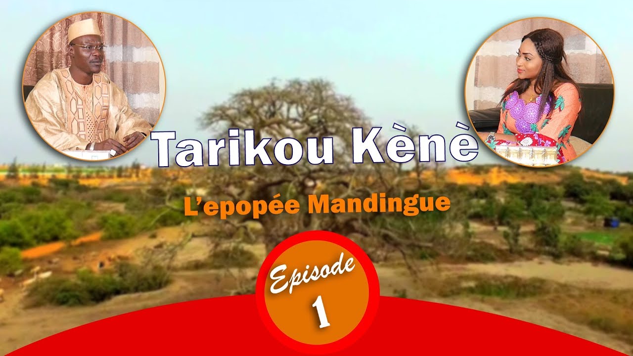 Tarikou Kene - Episode 1