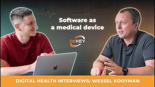 Software as a Medical Device. Digital Health Interviews: Wessel Kooyman screenshot 4
