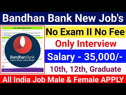 Bandhan Bank New Vacancy 2024//How To Apply Bandhan Bank//Bandhan Bank Recruitment//Bandhan Bank Job
