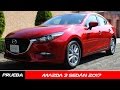 Mazda 3 2017 i Touring a prueba - CarManía