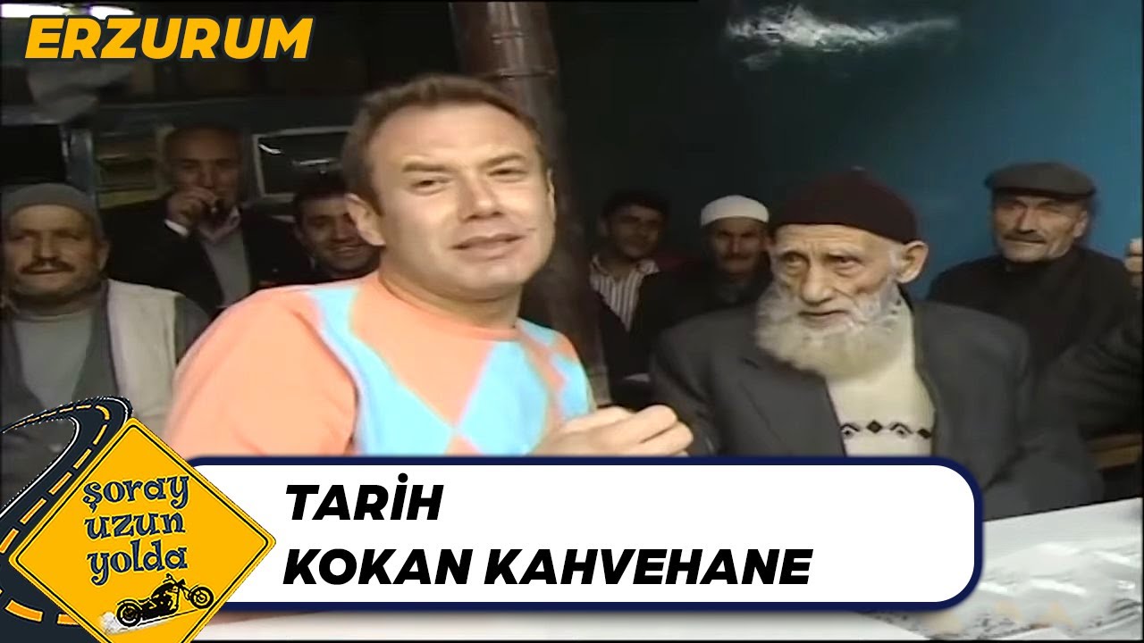 Şoray 130 Yıllık Kahvehane Ziyaretinde - Şoray Uzun Yolda