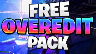 FREE Overedit Pack Release Presets, Sound Effects, Overlays, Color Corrections & MORE