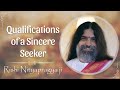 Qualifications of a sincere seeker