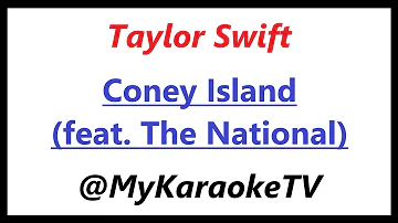 Coney Island (KARAOKE) Taylor Swift feat. The National
