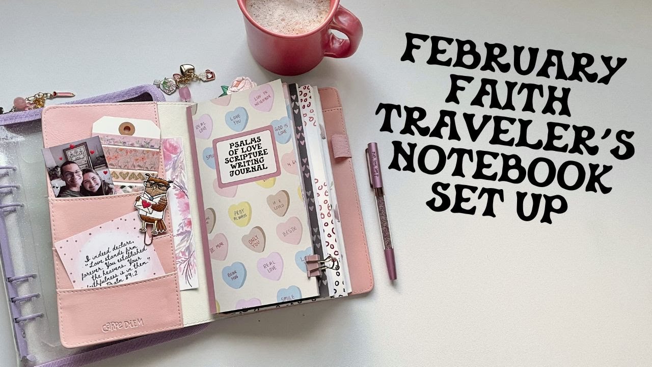 Pretty Notebook Setup February Faith Traveler's Notebook set up 2026 | Creative Faith & Co ...