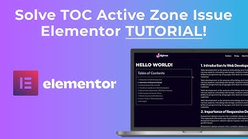 Fix Active Zone for Table of Contents in Elementor - TUTORIAL