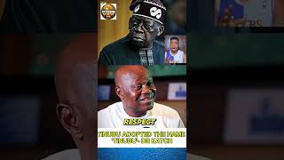 Tinubu adopted the name Tinubu. Tinubu is not his real name-Dr Katc