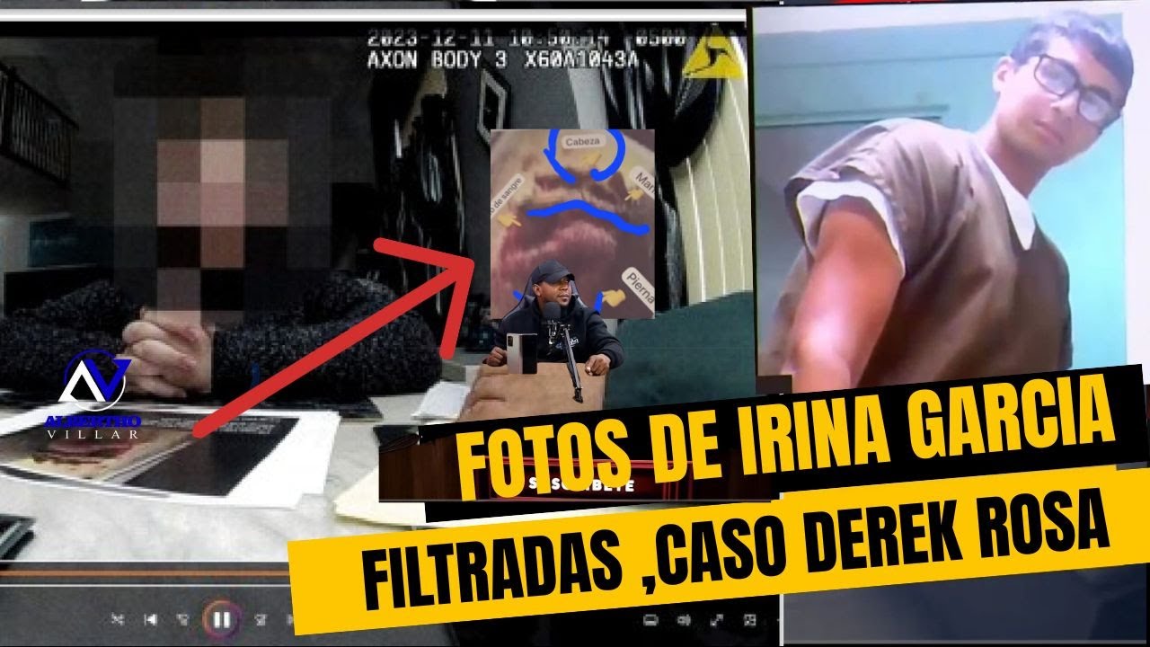 SALEN FOTOS EN HD DE IRINA GARCIA ,CASO DEREK ROSA - YouTube
