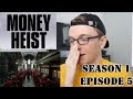 Money Heist Season 1 Episode 5 - REACTION!!