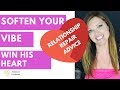 Everyday Words to Soften Your Vibe & Pull a Man Closer - Adrienne Everheart