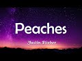 Justin Bieber - Peaches (Lyrics) ft. Daniel Caesar, Giveon